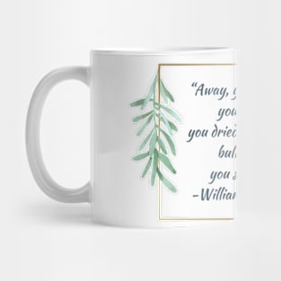 Shakespearean Insults: Away You Starvelling Mug